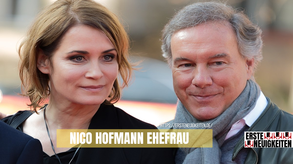 nico hofmann ehefrau