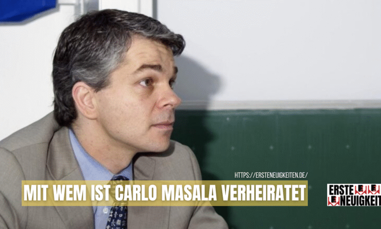 mit wem ist carlo masala verheiratet