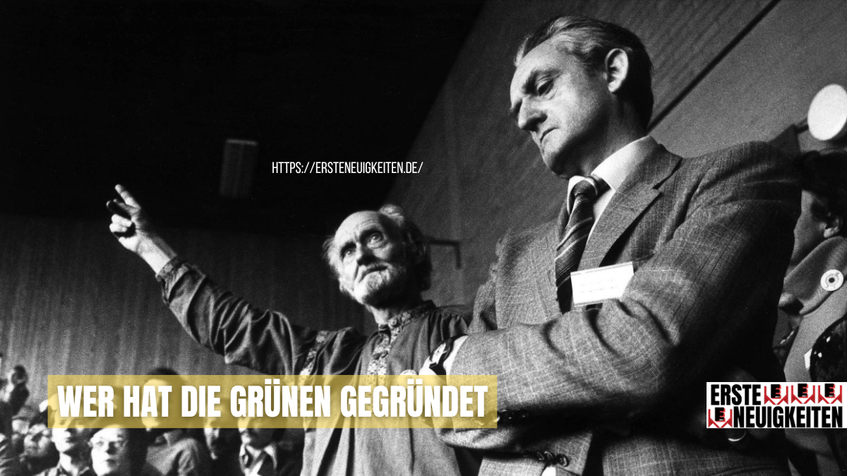 wer hat die grünen gegründet